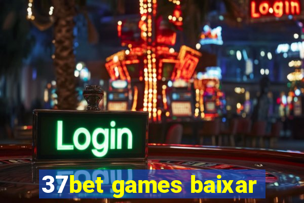 37bet games baixar